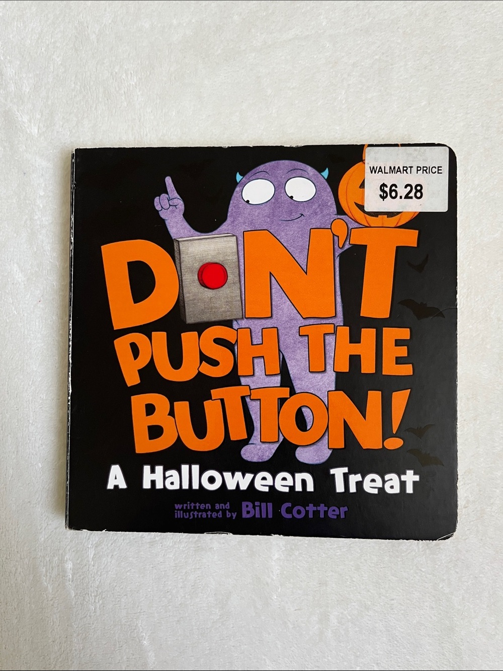 Don't Push The Button! By Bill Cotter Children's Board Book